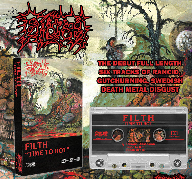 Filth - Time to Rot (Cassette)