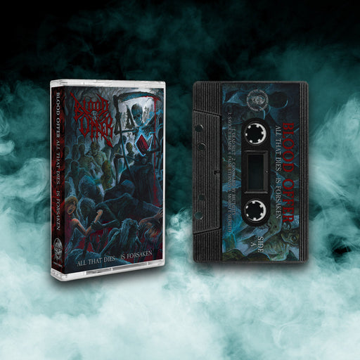 Blood Offer - All That Dies... Is Forsaken (Cassette)