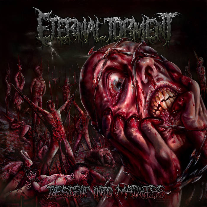 Eternal Torment - Descent Into Madness