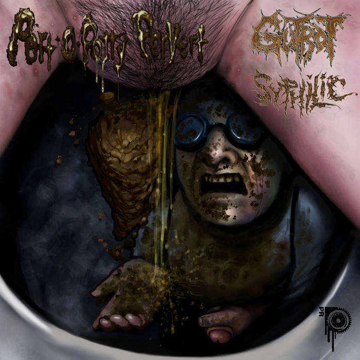 Gutrot / Syphilic - Portopotty Pervert