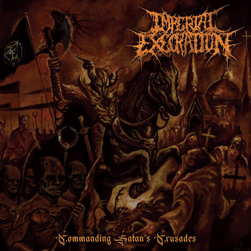 Imperial Execration - Commanding Satan's Crusades