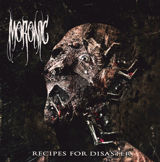 Moronic - Recipes for Disaster