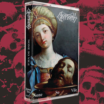 Cryptopsy - None So Vile (Cassette)