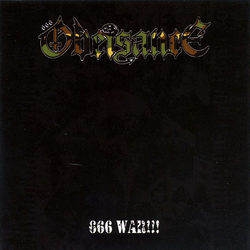 Obeisance - 666 War!!!