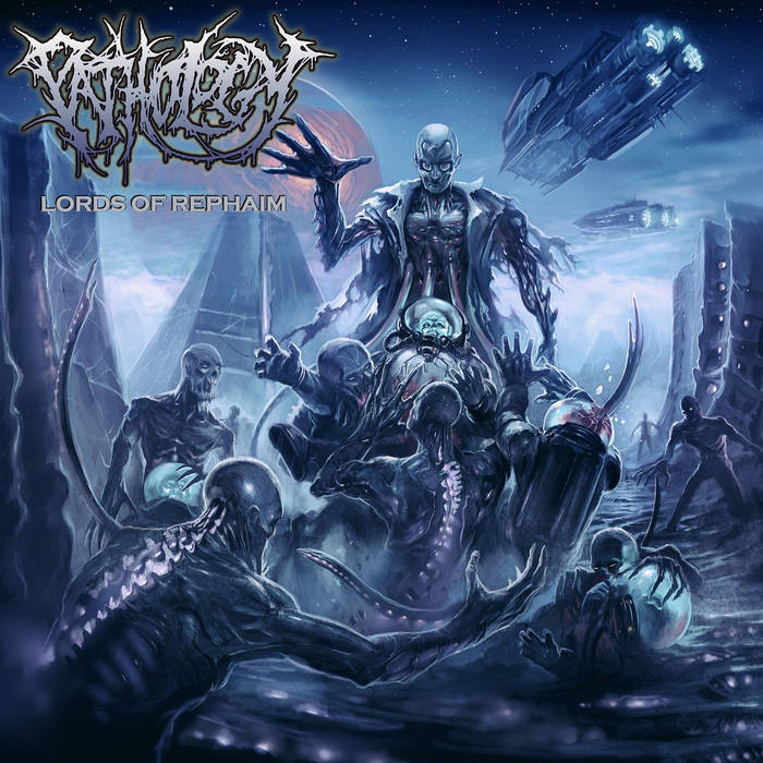 Pathology - Lords of Rephaim