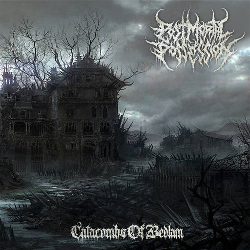 Post Mortal Possession - Catacombs Of Bedlam