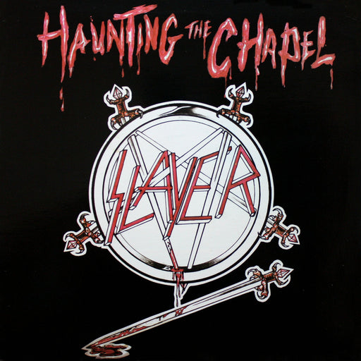 Slayer - Haunting The Chapel