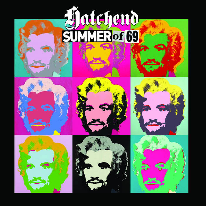 Hatched - Summer Of '69