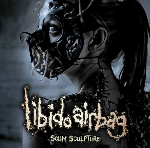 Labido Airbag- Scum Sculpture