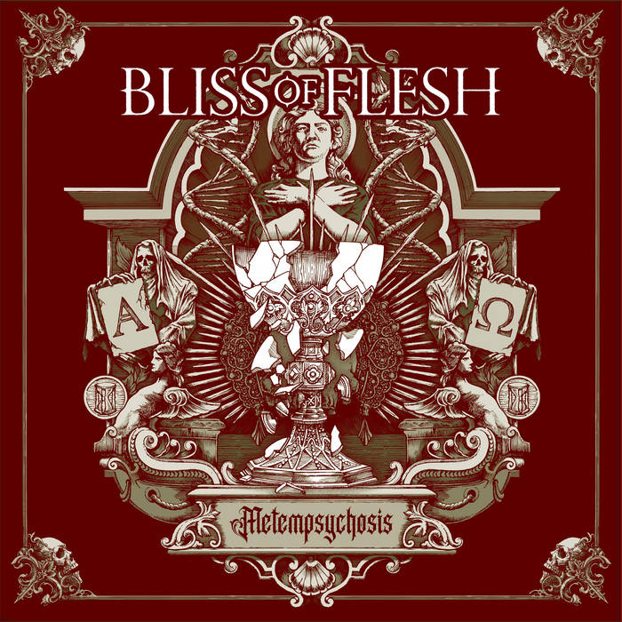 Bliss of Flesh - Metempsychosis
