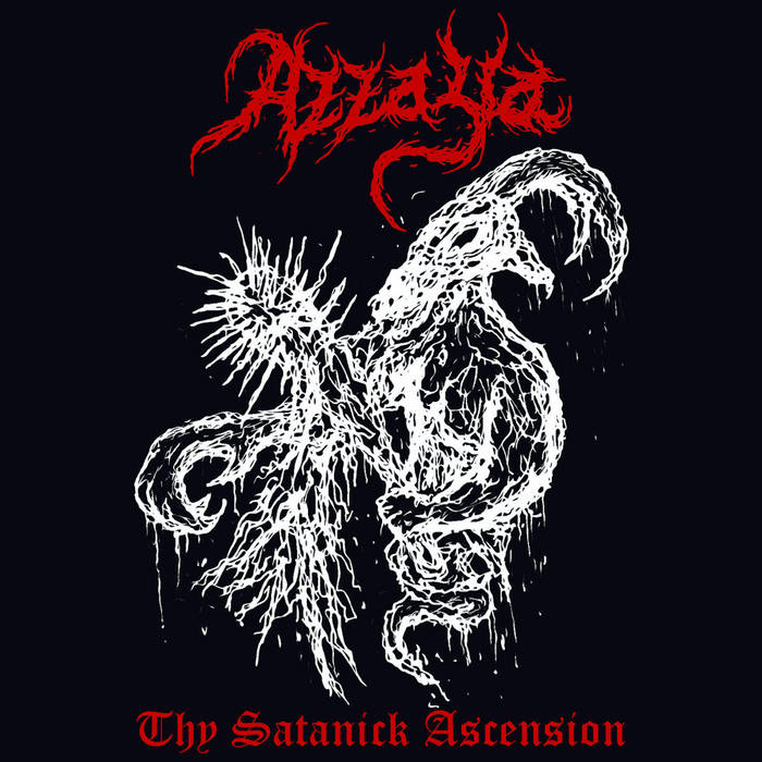 Azzaya - Thy Satanick Ascension (Vinyl)
