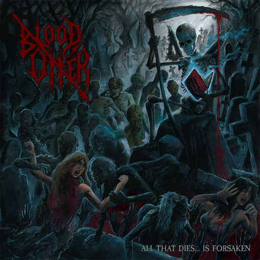 Blood Offer - All That Dies is Forsaken