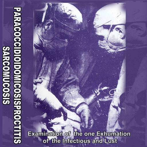 Paracoccid - Examination of the One Exhumation of the Infectious and Lust