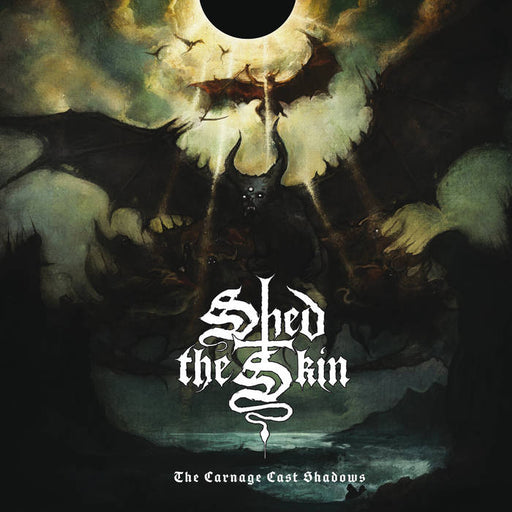 Shed The Skin - The Carnage Cast Shadow