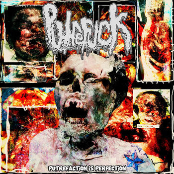 Putrefuck - Putrefaction Is Perfection