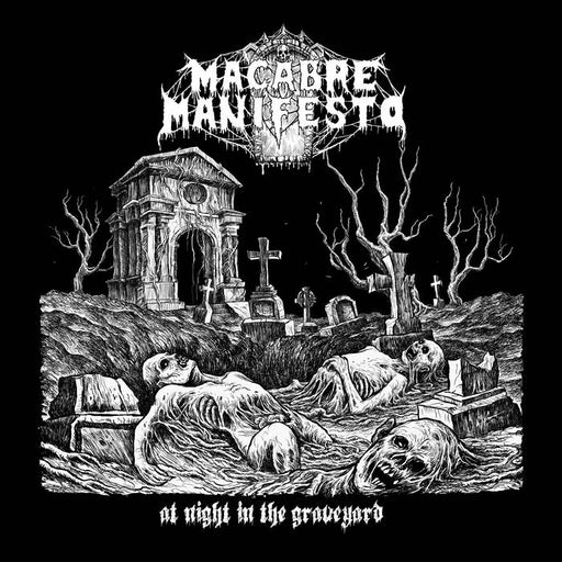 Macabre Manifesto - At Night In The Graveyard