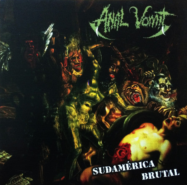 Anal Vomit - Sudamerica Brutal