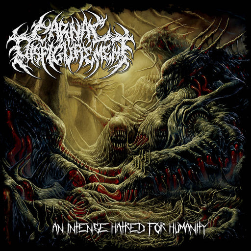 Carnal Disfigurement - An Intense Hatred For Humanity