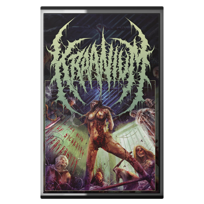 Kraanium - Ten Acts of Sickening Perversity (Cassette)