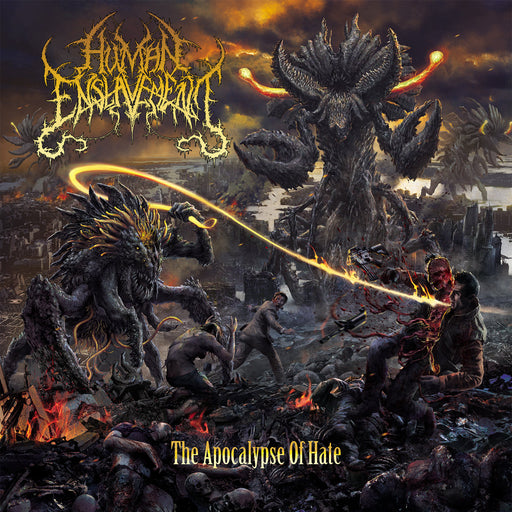 Human Enslavement - The Apocalypse Of Hate