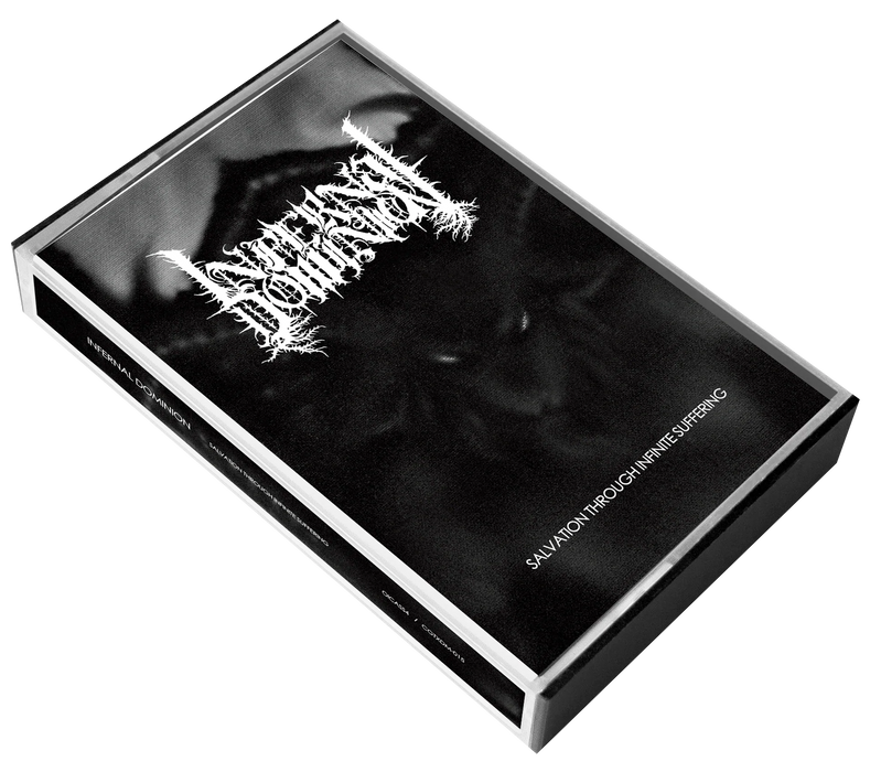 Infernal Dominion - Salvation Through Infinite Suffering (Cassette)