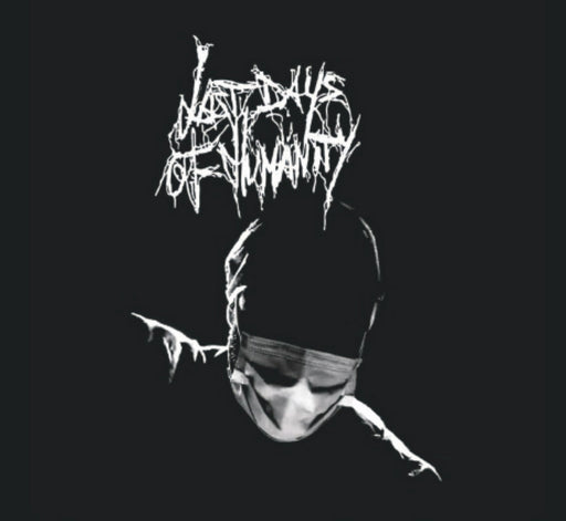 Last Days of Humanity - The Complicated Reflex and Depraved Scent of the Retrograde Reflux in Formula Overwhelmed By the Infect and Deteriorated Putral Sinus as a Result of Bodily Forged Decay