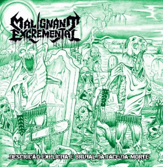 Malignant Excremental - Descrição Explícita E Brutal Da Face Da Morte