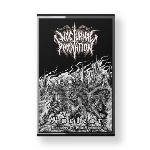 Nocturnal Damnation - Nuclear Massacre Of GoatKommando (Cassette)