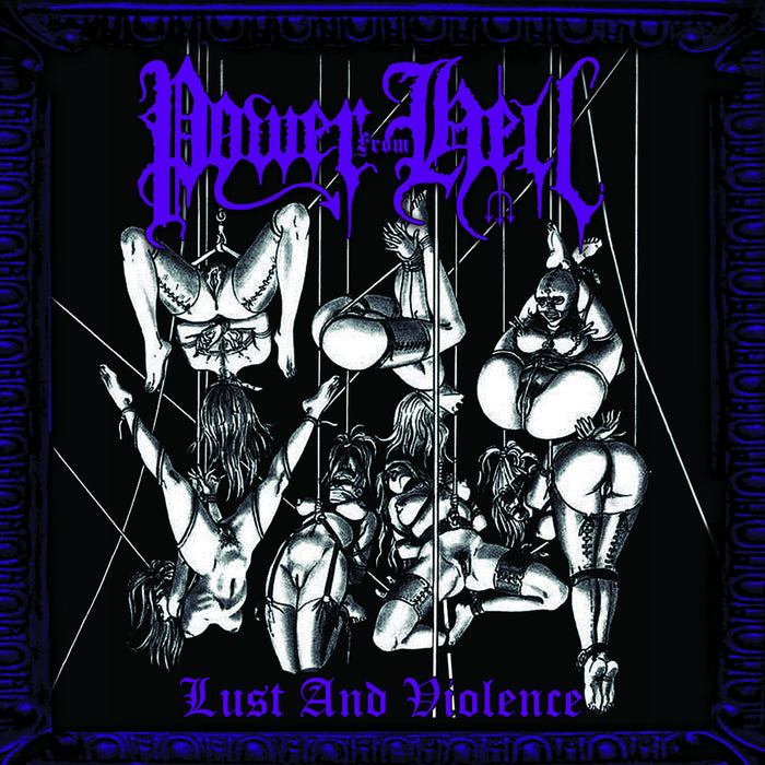 Power From Hell - Lust And Violence