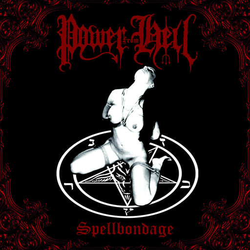 Power From Hell - Spellbondage