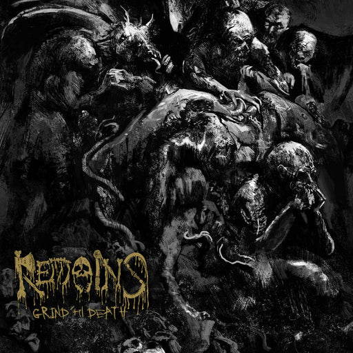 Remains - Grind 'Til Death