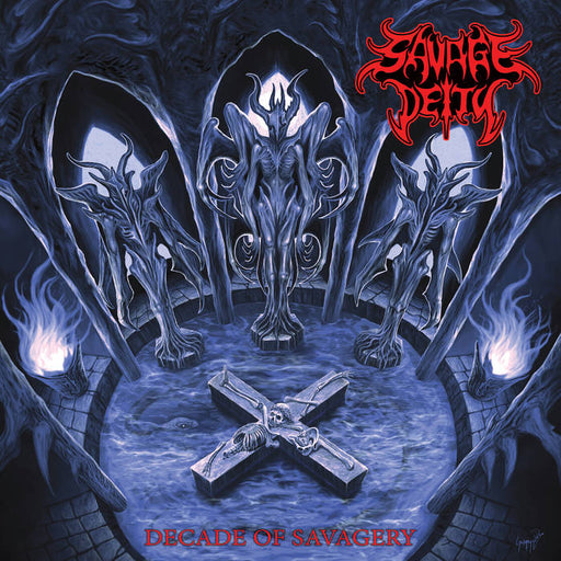 Savage Deity - Decade of Savagery