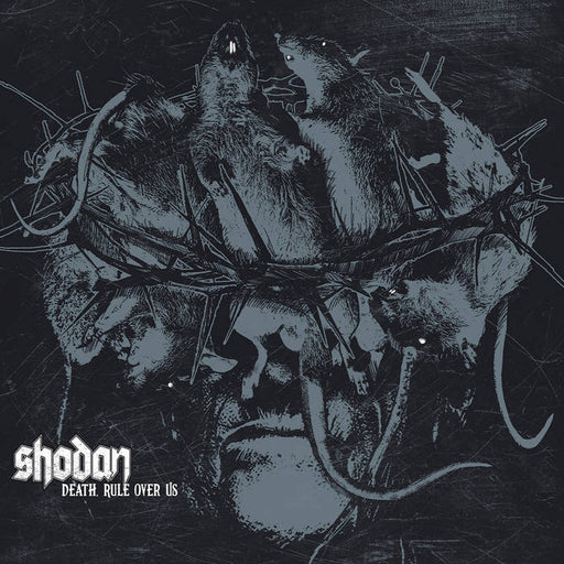 Shodan - Death, Rule Over Us