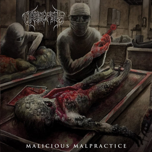 Urosepsis - Malicious Malpractice