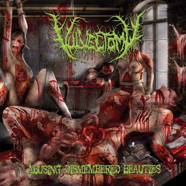 Vulvectomy - Abusing Dismembered Beauties