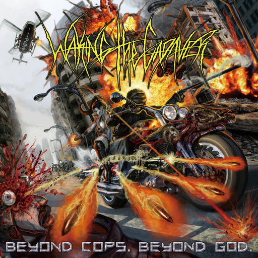 Waking the Cadaver - Beyond Cops, Beyond God