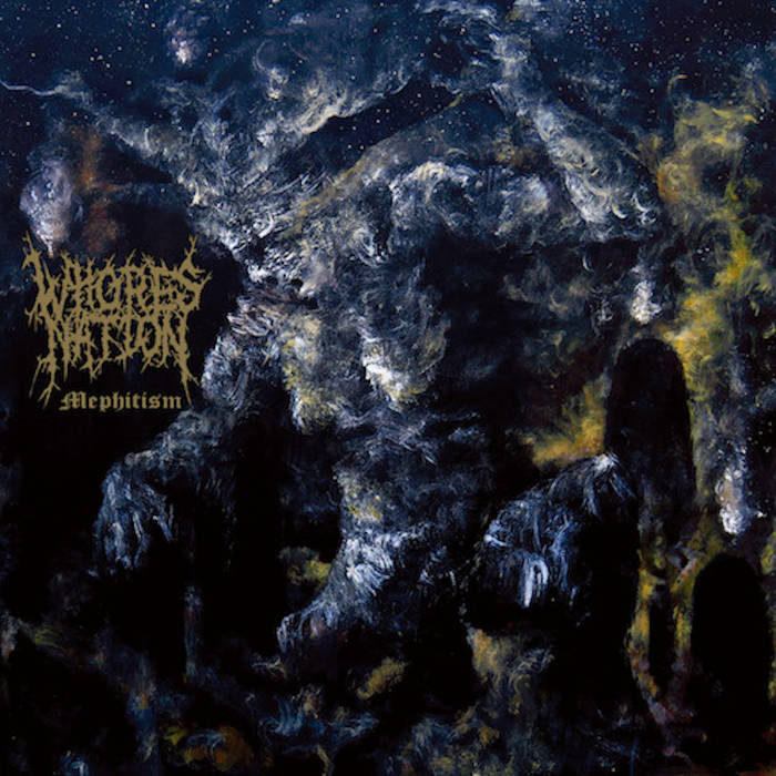 Whoresnation - Mephitism